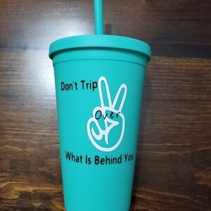 NWOT Teal Tumbler with Motivational Quote